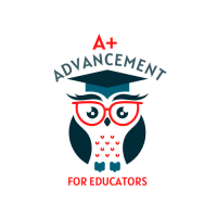 A+ Advancement for Educators